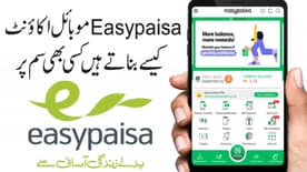 Open Easypaisa Account, Download App, Helpline & Guide